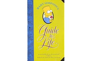 Bart Simpson’s Guide to Life: A Wee Handbook for the Perplexed