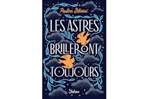 Les Astres brilleront toujours - Roman ado – Roman YA - Roman poétique – Healing Romance – vers libres