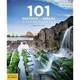 101 Destinos de Espa&ntilde;a Sorprendentes (Gu&iacute;as Singulares)