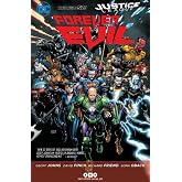 Justice League Forever Evil: Daima K&ouml;t&uuml;l&uuml;k