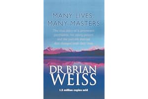 Hachette India Many Lives, Many Masters: The True Story Of A Prominent Psychiatrist, His Young Patient And The Past-life Therapy That Changed Both Their Lives