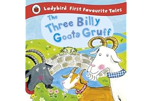 The Three Billy Goats Gruff: Ladybird First Favourite Tales