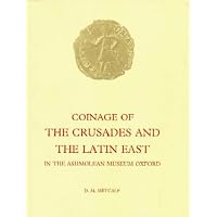 Free Coinage Of The Crusades And The Latin East In The - 