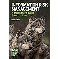 Information Risk Management: A practitioner's guide