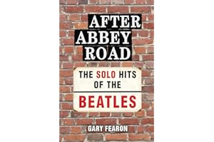 After Abbey Road: The Solo Hits of The Beatles