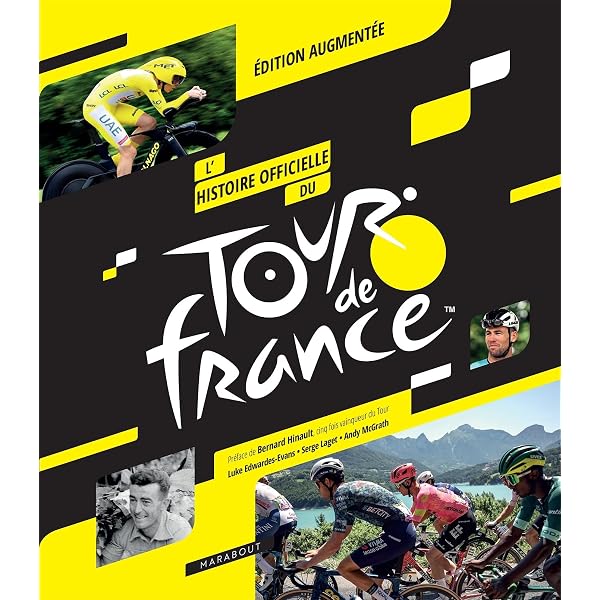 L'histoire officielle du Tour de France - Nouvelle édition