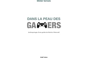 Dans la peau des gamers : Anthropologie d'une guilde de World of Warcraft