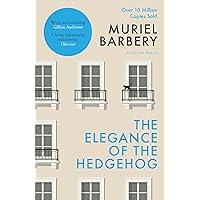 The Elegance of the Hedgehog: The International Bestseller