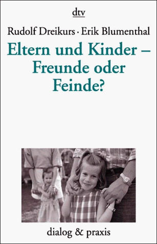 Download Eltern und Kinder - Freunde oder Feinde? Download Eltern und Kinder - Freunde oder Feinde?