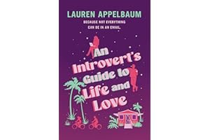 An Introvert's Guide to Life and Love