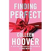 Finding Perfect: The heartwarming conclusion to the New York Times bestselling Hopeless series