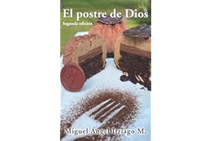 El postre de Dios: Segunda edición