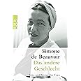 Das andere Geschlecht: Sitte und Sexus der Frau