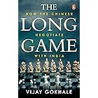 The Long Game: How the Chinese Negotiate with India