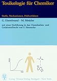 Image de Toxikologie für Chemiker. Stoffe, Mechanismen, Prüfverfahren