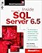 Inside Microsoft Sql Server 6.5 (Microsoft Programming Series) by