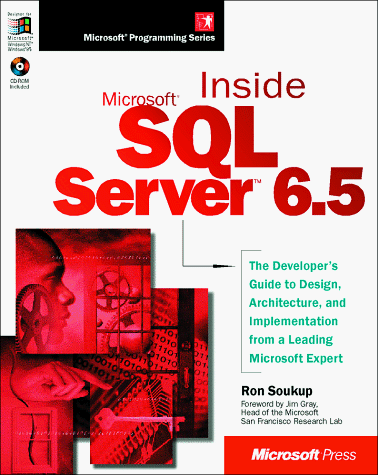 Inside Microsoft Sql Server 6.5 (Microsoft Programming Series)