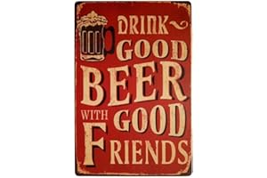 Hioni boire de la bière "Drink Good Beer With Good Friends" Vintage Plaque de poster Panneau mural décoration murale métal Plaque