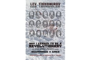 Why I Ceased to Be a Revolutionary / Beginnings & Ends