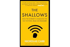 Atlantic Books The Shallows: How the Internet Is Changing the Way We Think, Read and Remember