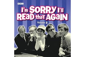 I'm Sorry I'll Read That Again: Volume 2: Four Classic BBC Radio Episodes