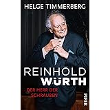 Reinhold Würth: Der Herr der Schrauben