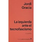 La izquierda ante el tecnofascismo: Un panfleto