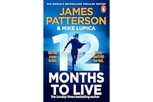 12 Months to Live: A knock-out new series from James Patterson