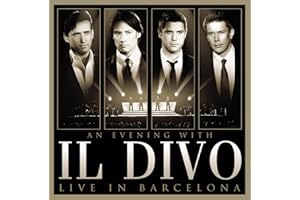 An Evening With Il Divo - Live In Barcelona