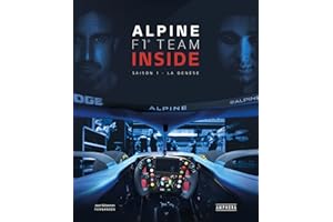 ALPINE F1 TEAM INSIDE: SAISON 1 - LA GENESE