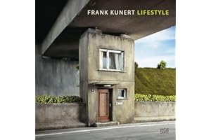 Frank Kunert: Lifestyle