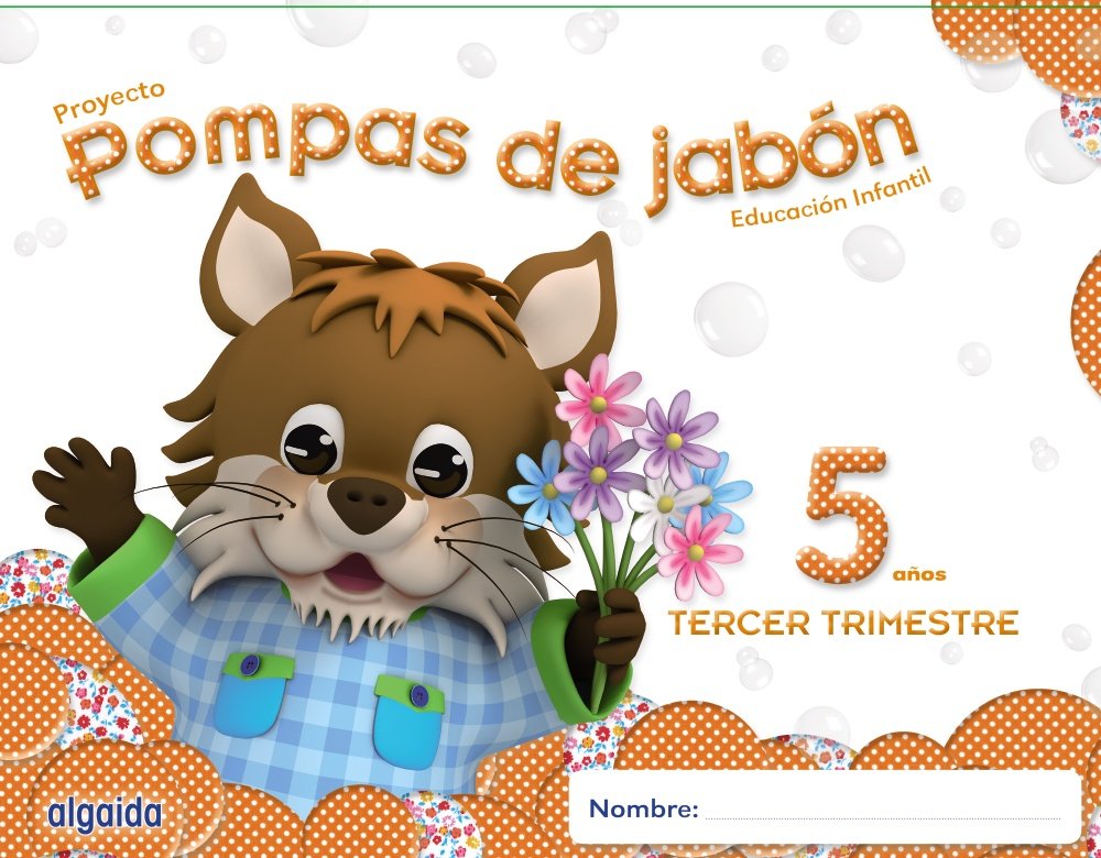 Pompas de jabón 5 años. 3º trimestre. Proyecto Educación Infantil 2º ciclo