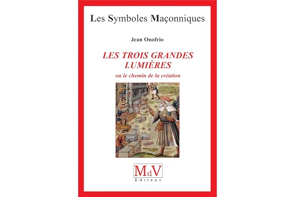 N.43 Les trois grandes lumières: ou le chemin de la création