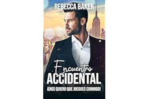 Encuentro accidental: ¡(No) quiero que juegues conmigo!