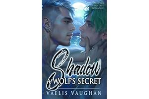 Shadow - A Wolf's Secret: Shapeshifter Gay Fantasy Romance (Schwule Gestaltwandler-Reihe von Vaelis Vaughan)