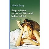 Ein paar Leute suchen das Glück und lachen sich tot: Roman (Reclam Taschenbuch)