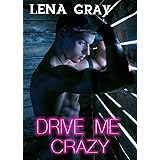 Drive Me Crazy