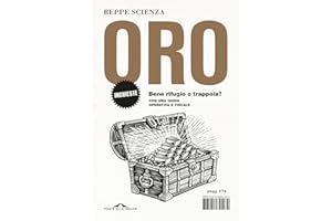 Oro. Bene rifugio o trappola?