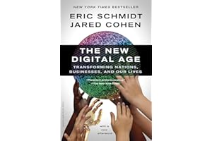 The New Digital Age: Transforming Nations, Businesses, and Our Lives