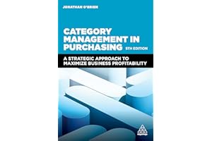 Category Management in Purchasing: A Strategic Approach to Maximize Business Profitability
