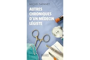 Autres chroniques d'un médecin légiste