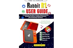 The Ultimate Rabbit R1 User Guide: Everything You Need To Know About Its Setup, Hardware Features, Software Interface, Personalization And More