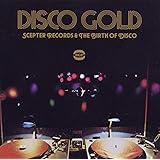 Disco Gold: Scepter Records & the Birth of Disco