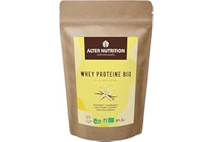 ALTER NUTRITION - Whey Protéine Bio - Vanille - Prise De Masse - Récupération - BCAA - Lait De Vache Bio - Sans Sucres Ajoutés - Fabriqué En France - 19g De Protéines Par Scoop - Sachet De 1kg