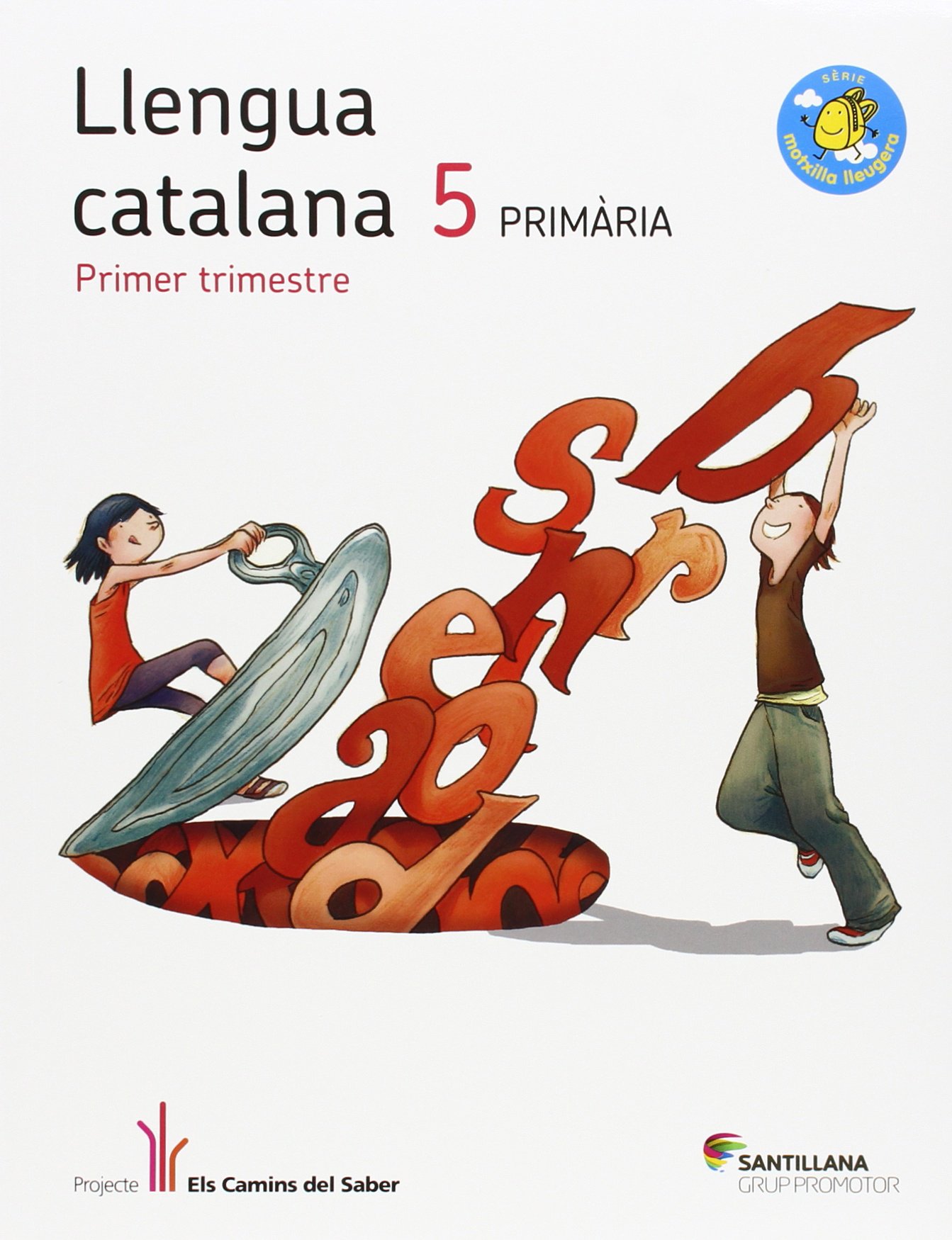 LLENGUA 5 PRIMARIA ELS CAMINS DEL SABER