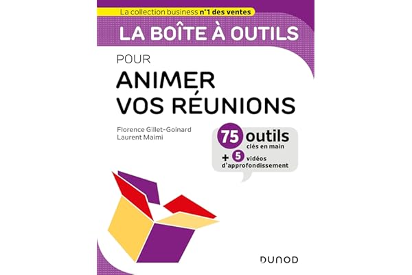 La boîte à outils pour animer vos réunions