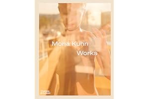 Mona Kuhn: Works