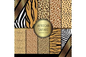 Scrapbook Paper: African Safari: Double Sided Craft Paper For Card Making, Origami & DIY Projects | Scrapbooking Paper Pad