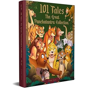 101 Tales The Great Panchatantra Collection - Collection of Witty Moral Stories For Kids For Personality Development (Hardbac
