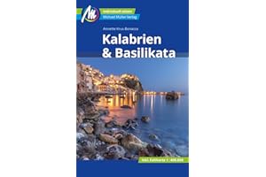 Kalabrien & Basilikata: Individuell reisen mit vielen praktischen Tipps (MM-Reisen)
